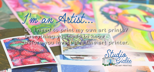 I'm an artist. Do I need to print my own art prints? Everything you need to know before you invest in a fine art printer.